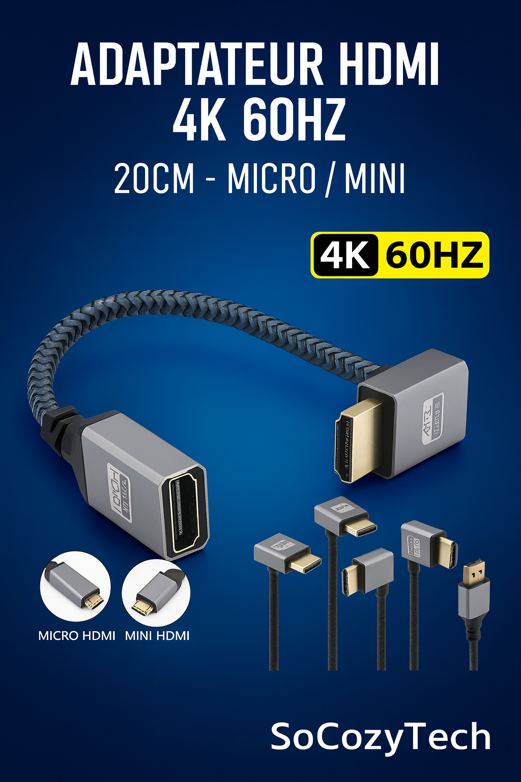 Adaptateur HDMI 4K 60Hz – Extension Coudée (Micro/Mini/HDMI) – 20 cm
