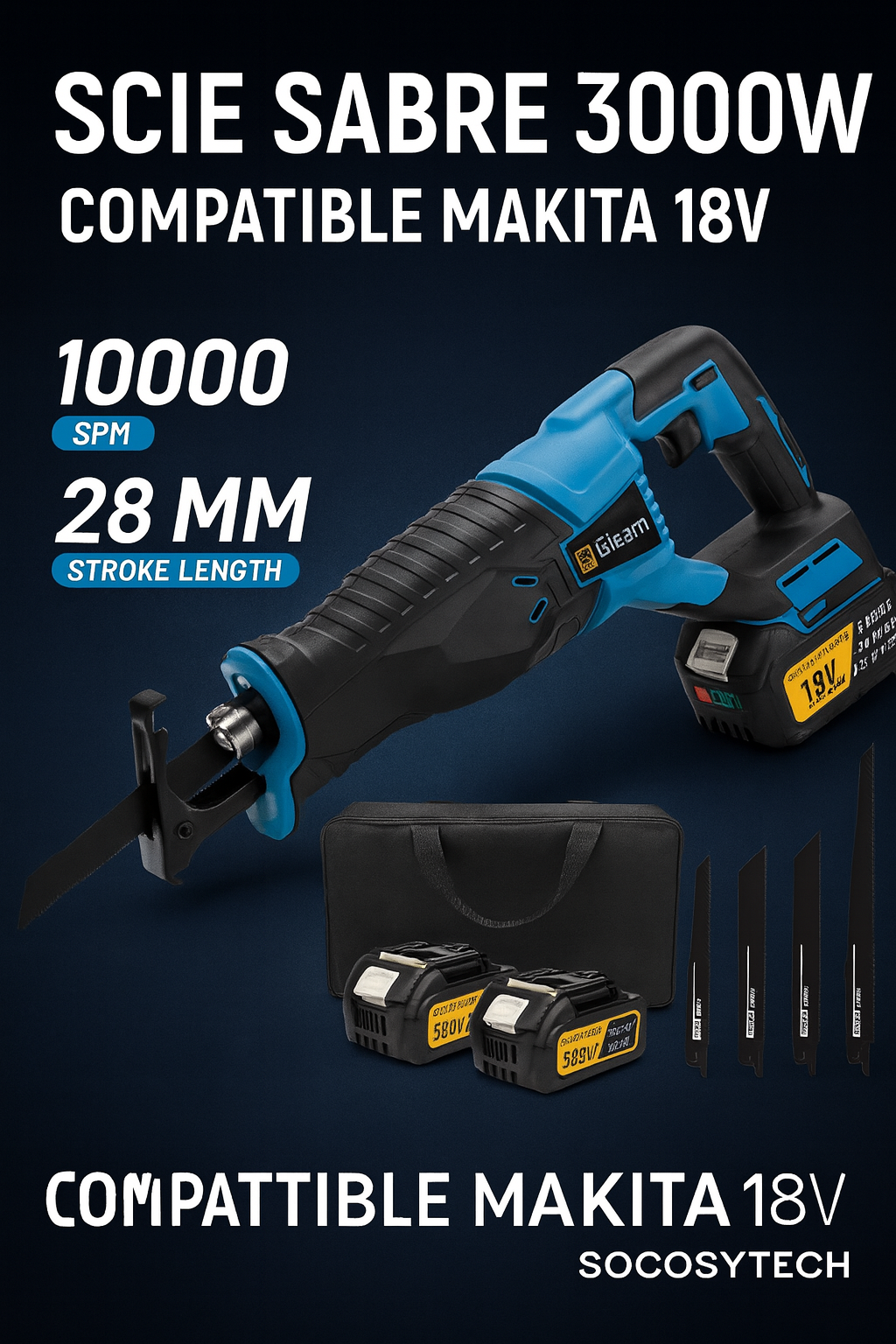 Scie Sabre 3000W 10 000SPM – Compatible Makita 18V – 1 ou 2 Batteries – Gisam